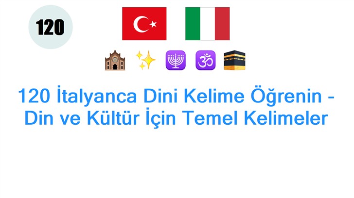 120 İtalyanca Dini Kelime Öğrenin - Din ve Kültür İçin Temel Kelimeler